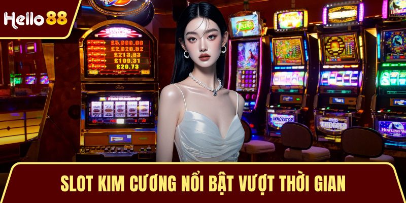 Slot Kim Cương – Hành Trình Chinh Phục Kho Báu Lấp Lánh Slot kim cương nổi bật vượt thời gian