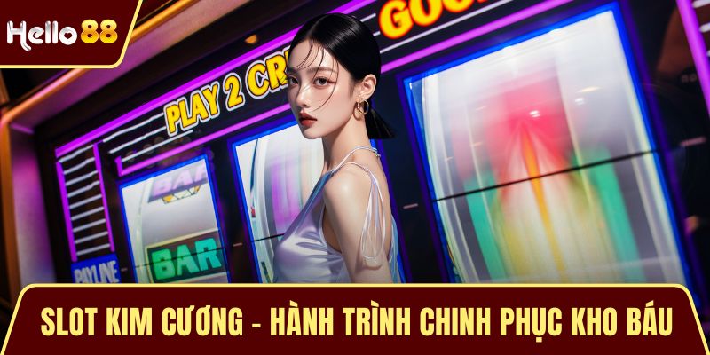Slot Kim Cương – Hành Trình Chinh Phục Kho Báu Lấp Lánh Slot Kim Cương – Hành Trình Chinh Phục Kho Báu Lấp Lánh